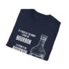 If I had all the Money I spent on Bourbon t-Shirt - Image 61